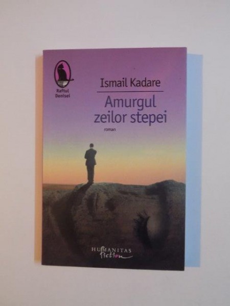 AMURGUL ZEILOR STEPEI de ISMAIL KADARE , 2009