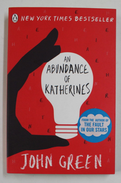 AN ABUDANCE OF KATHERINES by JOHN GREEN , 2006