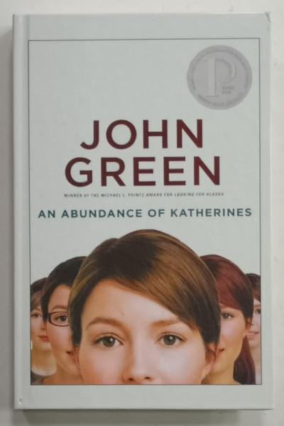 AN ABUNDANCE OF KATHERINES by JOHN GREEN , 2012