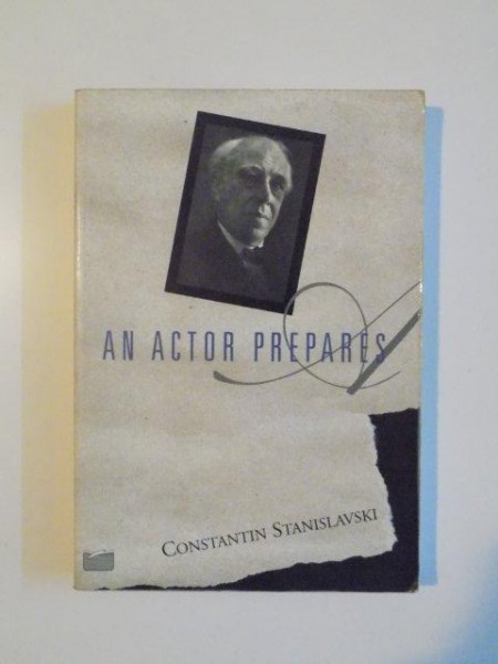 AN ACTOR PREPARES by CONSTANTIN STANISLAVSKY , 2003