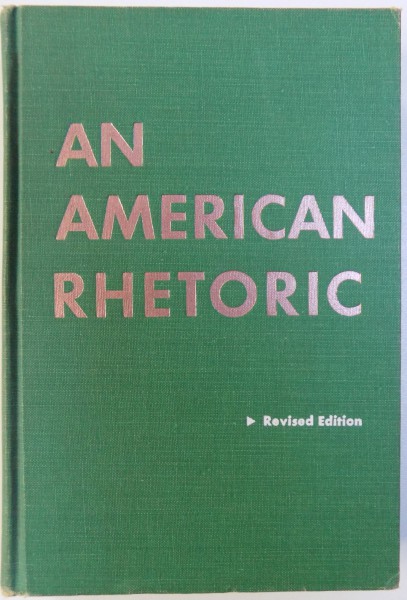 AN AMERICAN RHETORIC by WILLIAM W. WATT , 1960
