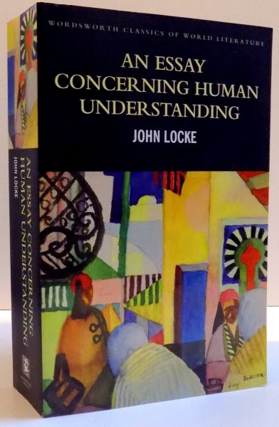 AN ESSAY CONCERNING HUMAN UNDERSTANDING , 2014