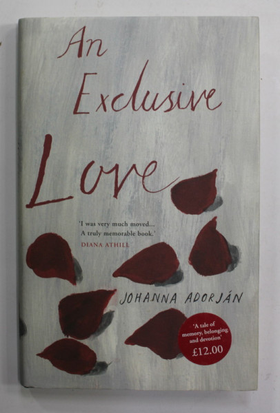 AN EXCLUSIVE LOVE by JOHANNA  ADORJAN , 2011