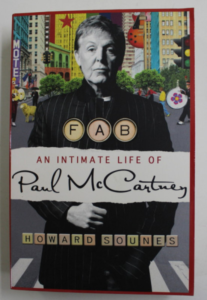 AN INTIMATE LIFE OF PAUL McCARTNEY by HOWARD SOUNES , 2010