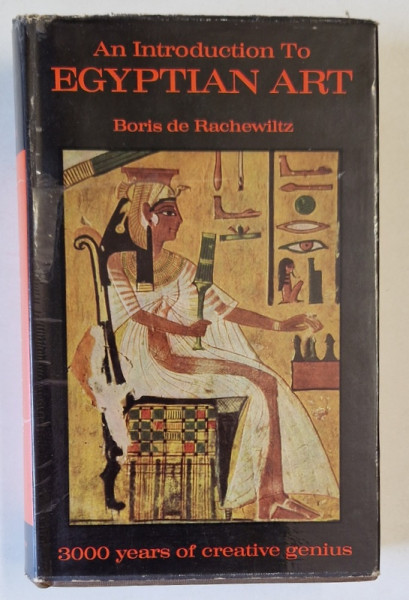 AN INTRODUCTION TO EGYPTIAN ART by BORIS de RACHEWILTZ , 1960