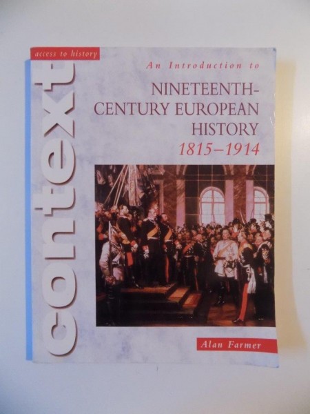 AN INTRODUCTION TO NINETEENTH CENTURY EUROPEAN HISTORY (1815 - 1914) de ALAN FARMER , 2012