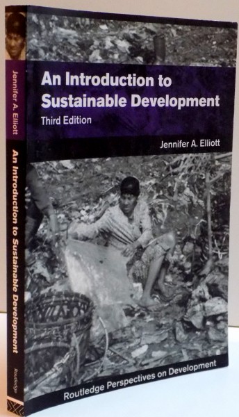 AN INTRODUCTION TO SUSTAINABLE DEVELOPMENT , THIRD EDITION , 2006
