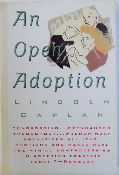 AN OPEN ADOPTION by LINCON CAPLAN , 1991