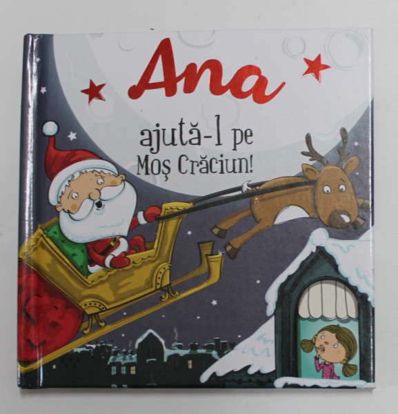 ANA , AJUTA - L PE MOS CRACIUN !  , 2020