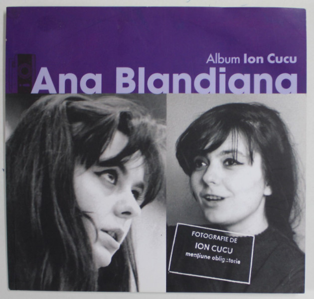 ANA BLANDIANA , ALBUM DE FOTOGRAFIE de ION CUCU , 2021, PREZINTA HALOURI DE APA *