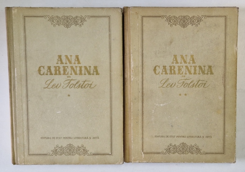 ANA CARENINA de LEV TOLSTOI , VOLUMELE I - II , 1953