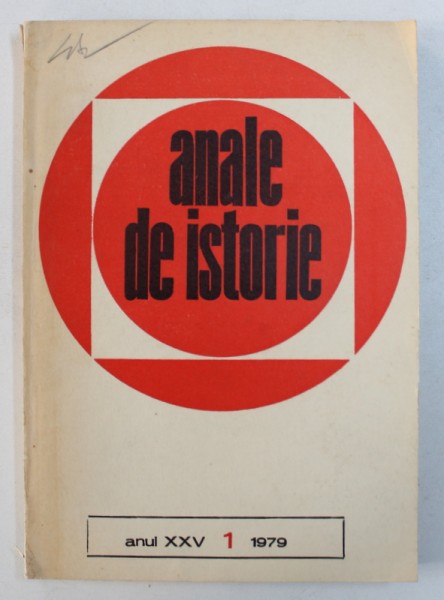 ANALE DE ISTORIE , ANUL XXV , NR . 1 , 1979