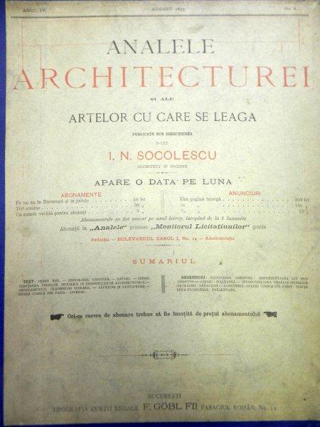 ANALELE ARCHITECTURII SI ALE ARTELOR CU CARE SE LEAGA - I. N. SOCOLESCU 