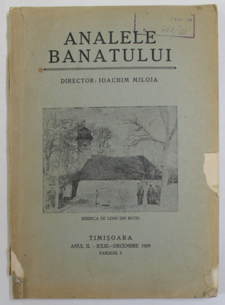 ANALELE BANATULUI - STUDII SI CERCETARI DIN ISTORIA SI ARTA BANATULUI , ANUL II , FASCICOL 3 , IULIE - DECEMBRIE , 1929 * PREZINTA HALOURI DE APA