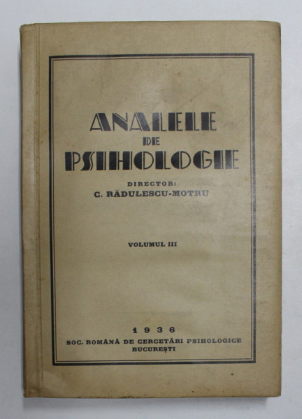 ANALELE DE PSIHOLOGIE , VOLUMUL III , 1936