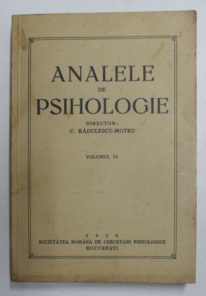 ANALELE DE PSIHOLOGIE , VOLUMUL VI , 1939