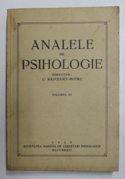 ANALELE DE PSIHOLOGIE , VOLUMUL VI , 1939