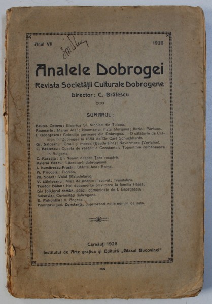 ANALELE DOBROGEI  - REVISTA SOCIETATII CULTURALE DOBROGENE , ANUL VII , 1926