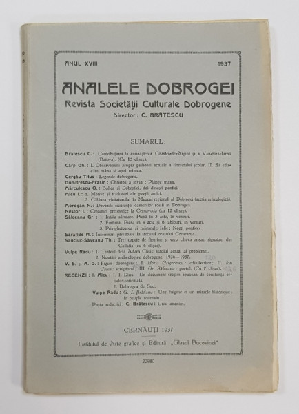 ANALELE DOBROGEI , REVISTA SOCIETATII CULTURALE DOBROGENE , DIRECTOR C. BRATESCU , ANUL XVIII, 1937