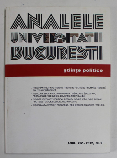 ANALELE UNIVERSITATII BUCURESTI , STIINTE POLITICE , ANUL XIV , NR. 2 , 2012