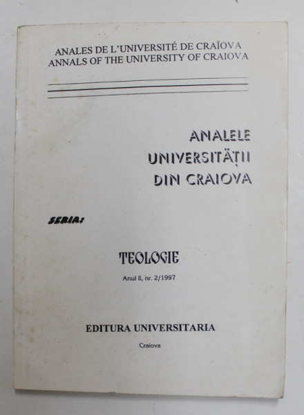 ANALELE UNIVERSITATII DIN CRAIOVA - SERIA : TEOLOGIE , ANUL II , NR. 2 / 1997