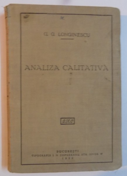 ANALIZA CALITATIVA , CURS METODIC DE CHIMIE de G.G. LONGINESCU , 1929