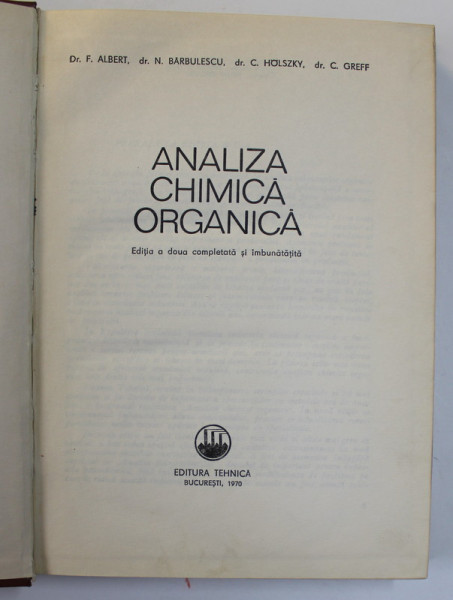 ANALIZA CHIMICA ORGANICA de F. ALBERT, C. GREFF, 1970