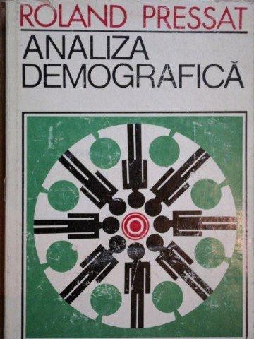 ANALIZA DEMOGRAFICA-ROLAND PRESSAT  1974
