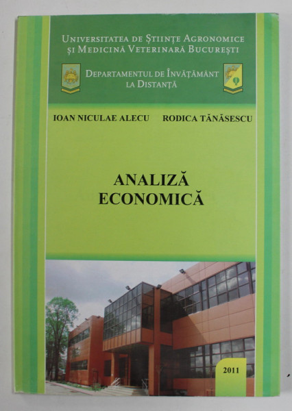 ANALIZA ECONOMICA de IOAN NICULAE ALECU si RODICA TANASESCU , 2011