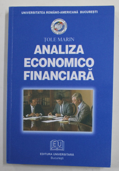 ANALIZA ECONOMICO FINANCIARA - METODE , TEHNICI SI STUDII DE CAZ de MARIN TOLE , 2004