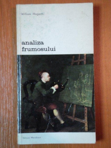 ANALIZA FRUMOSULUI de WILLIAM HOGARTH  1981
