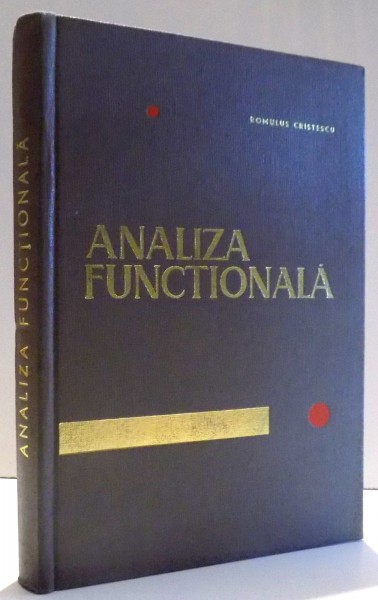 ANALIZA FUNCTIONALA de ROMULUS CRISTESCU , 1965