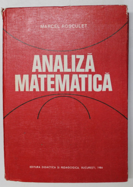 ANALIZA MATEMATICA de MARCEL ROSCULET , 1984