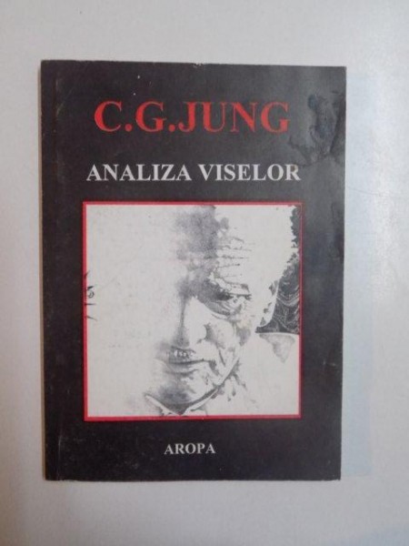 ANALIZA VISELOR de C.G. JUNG , 1998