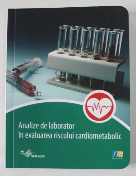 ANALIZE DE LABORATOR IN EVALUAREA RISCULUI CARDIOMETABOLIC , 2014