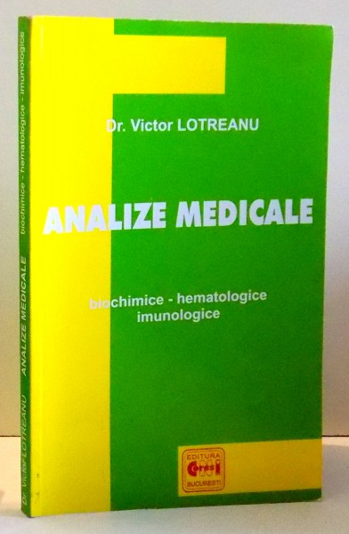 ANALIZE MEDICALE de VICTOR LOTREANU , 2001