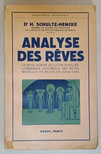ANALYSE DES REVES par Dr. H. SCHULTZ - HENCKE , 1954