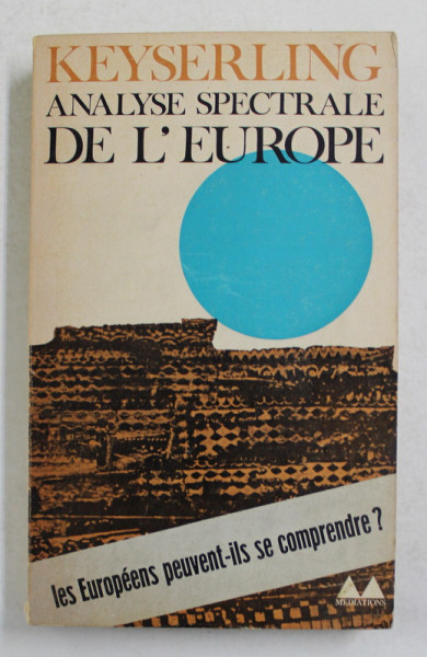 ANALYSE SPECTRALE DE L 'EUROPE par KEYSERLING , 1965