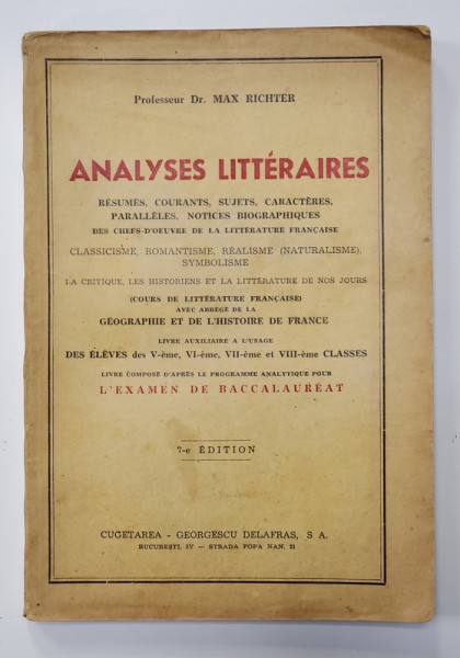 ANALYSES LITTERAIRES - RESUMES ...NOTICES BIOGRAPHIQUES ..., LIVRE AUXILIARE A L 'USAGE DES ELEVES ..POUR  BACCALAUREAT par MAX RICHTER  , 1945