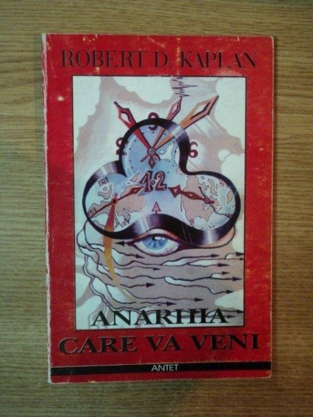 ANARHIA CARE VA VENI de ROBERT D. KAPLAN , 2002