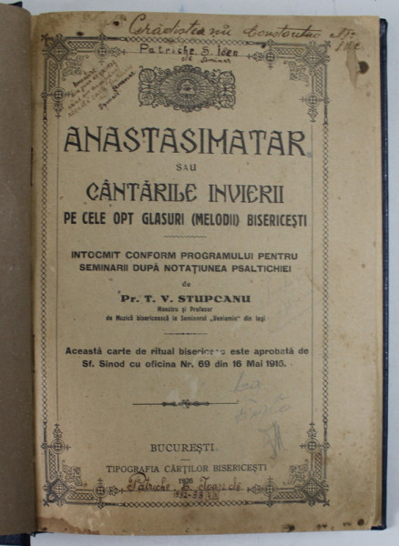 ANASTASIMATAR , SAU CANTARILE INVIERII PE CELE OPT GLASURI MELODII BISERICESTI de PR. T. V. STUPCANU , 1926