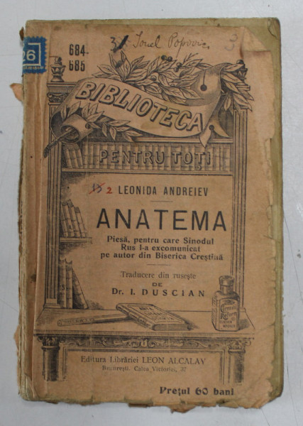 ANATEMA  de LEONIDA ANDREIEV , PIESA PENTRU CARE SINODUL RUS L- AEXCOMUNICAT PE AUTOR DIN BISERICA CRESTINA , PERIOADA INTERBELICA *COPERTA UZATA