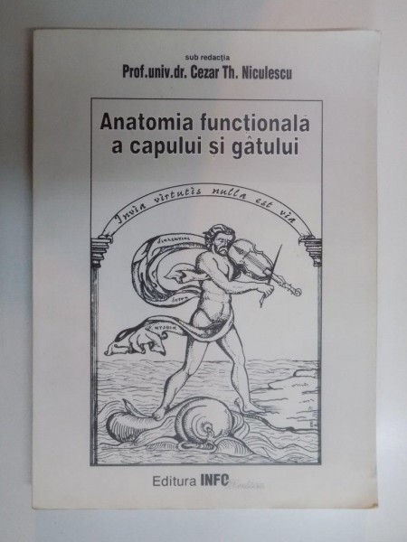 ANATOMIA FUNCTIONALA A CAPULUI SI GATULUI de CEZAR TH. NICULESCU, 1999