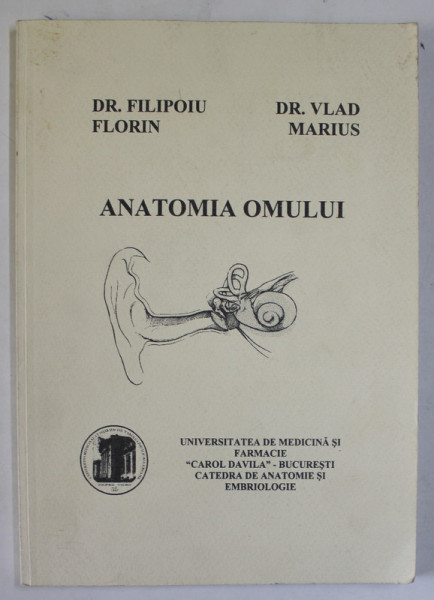 ANATOMIA OMULUI de FLIPOIU FLORIN si VLAD MARIUS , 1999