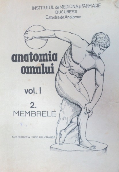 ANATOMIA OMULUI.MEMBRELE  VOL 1  - V. RANGA  1979-1980