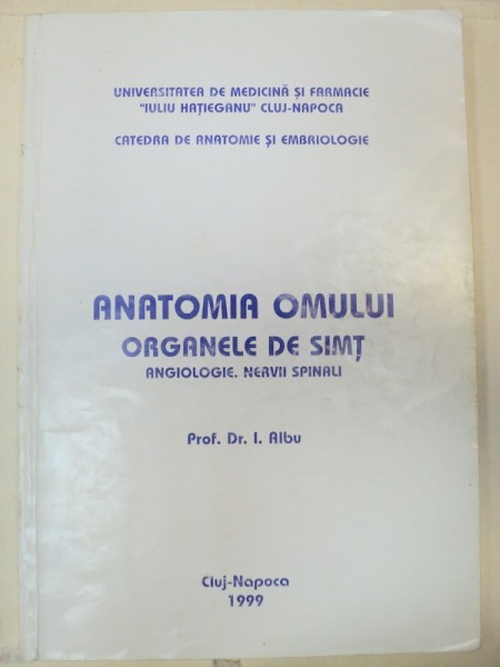 ANATOMIA OMULUI.ORGANELE DE SIMT-I. ALBU  1999