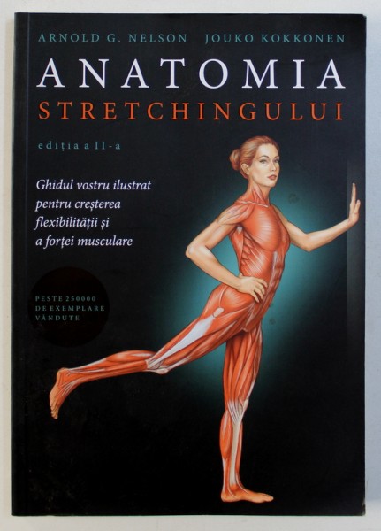 ANATOMIA STRETCHINGULUI de ARNOLD G . NELSON si JOUKO KOKKONEN , 2018