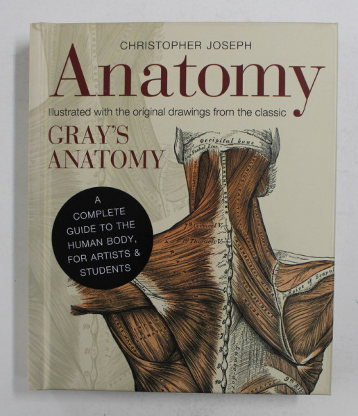 ANATOMY - ILLUSTRATED WITH THE ORIGINAL DRAWINGS FROM THE CLASSIC by CHRISTOPHER JOSEPH , 2017