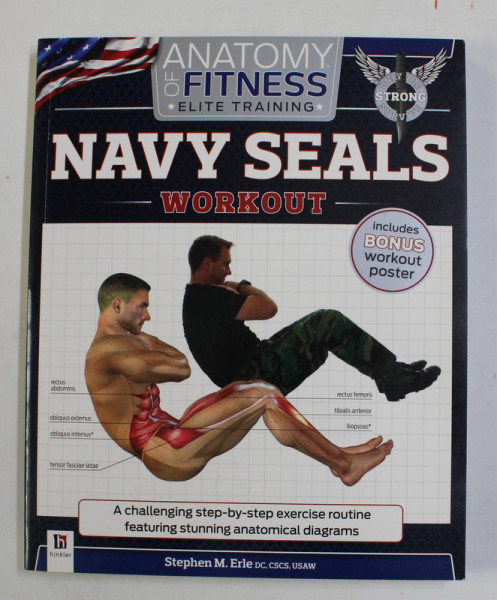 ANATOMY OF FITNESS - ELITE TRAINING -  NAVY SEALS WORKOUT , INCLUDES BONUS WORKOUT POSTER by STEPHEN M. ERLE , 2014