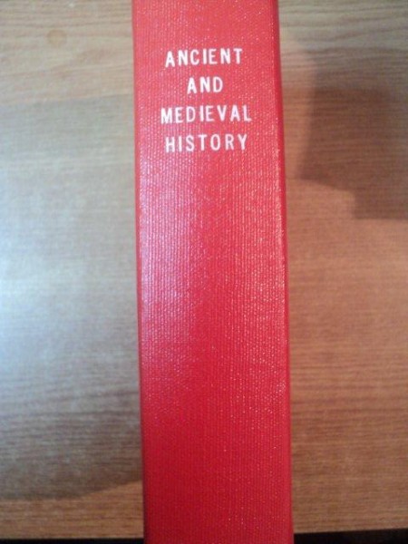 ANCIENT AND MEDIEVAL HISTORY , THE RISE OF CLASSICAL CULTURE AND THE DEVELOPMENT OF MEDIEVAL CIVILIZATION by RALPH V. D. MAGOFFIN , NEW JERSEYN